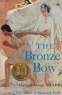 The Bronze Bow by Elizabeth George Speare