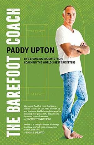 The Barefoot Coach by Paddy Upton