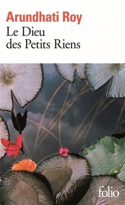Le Dieu des Petits Riens by Arundhati Roy