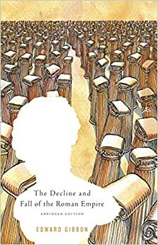 História do Declínio e Queda do Império Romano by Edward Gibbon