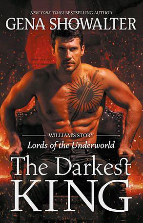 The Darkest King: William's Story by Gena Showalter