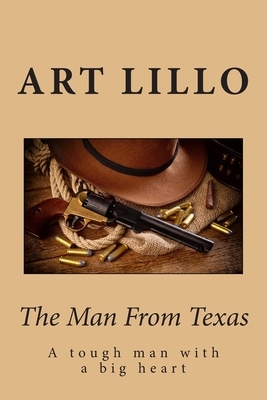 The Man From Texas by Art Lillo