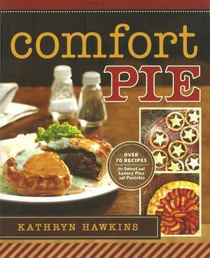 Comfort Pie by Kathryn Hawkins