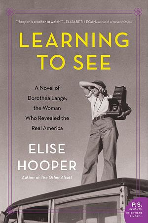 Learning to See by Elise Hooper, Elise Hooper