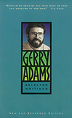 Selected Writings by Gerry Adams