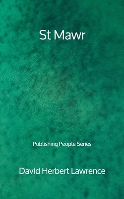 St Mawr - Publishing People Series by D.H. Lawrence