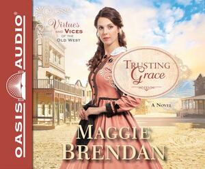 Trusting Grace (Library Edition) by Maggie Brendan