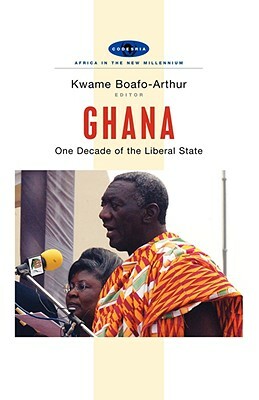 Ghana: One Decade of the Liberal State by 