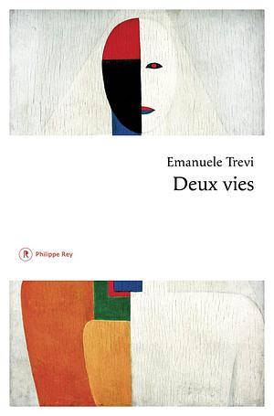 Deux vies by Emanuele Trevi