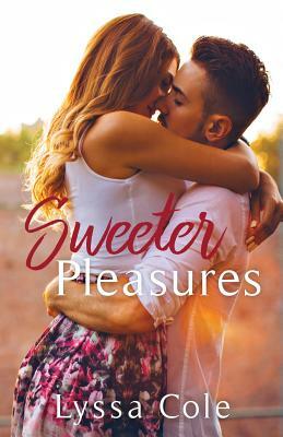 Sweeter Pleasures by Lyssa Cole