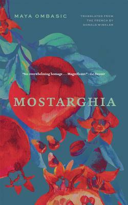 Mostarghia by Maya Ombasic