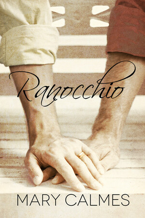 Ranocchio by Mary Calmes