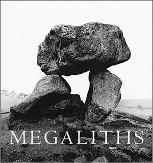 Megaliths: The Ancient Stone Monuments of England and Wales by Lai Ngan Corio, David Corio