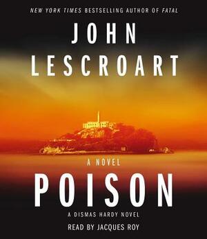 Poison by John Lescroart