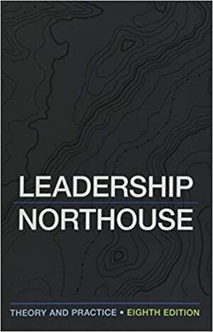 Bundle: Northouse: Leadership 8e + Northouse: Intro Leadership 4e by Peter G. Northouse