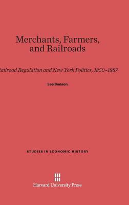 Merchants, Farmers, & Railroads by Lee Benson