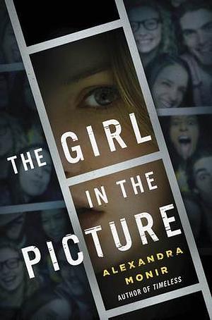 The Girl in the Picture by Alexandra Monir