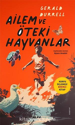 Ailem ve Öteki Hayvanlar by Gerald Durrell