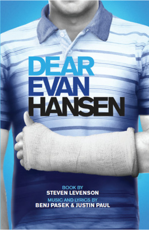 Dear Evan Hansen (Script) by Benj Pasek, Steven Levenson, Justin Paul