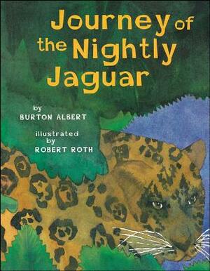 Journey of the Nightly Jaguar by Burton Albert