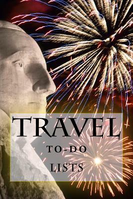 Travel To-Do Lists Book: Stay Organized by Richard B. Foster