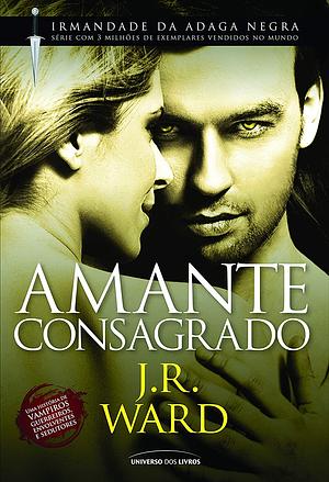 Amante Consagrado by J.R. Ward