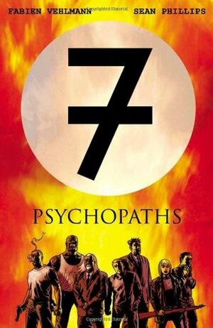 Seven Psychopaths by Sean Phillips, Fabien Vehlmann
