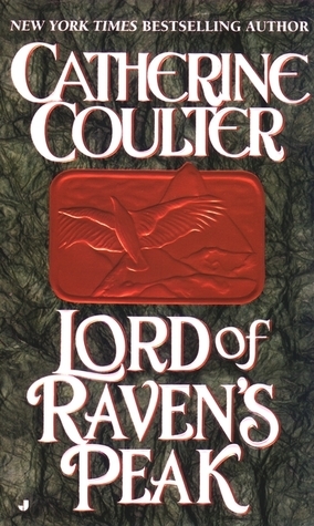 Lord of Raven's Peak by Catherine Coulter