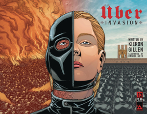 Uber: Invasion #13 by Kieron Gillen, Daniel Gete