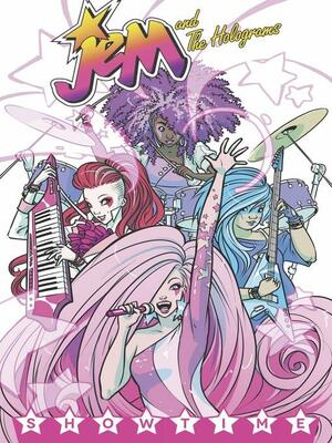 Jem and the Holograms, Vol. 1: Showtime by Sophie Campbell, Sophie Campbell, Kelly Thompson