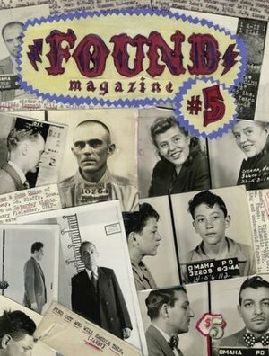 FOUND #5: The Crime Issue by Davy Rothbart