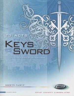 Acts: The Keys and the Sword by Mark Hart