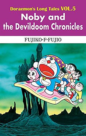 Noby and the Devildoom Chronicles by Fujiko F. Fujio