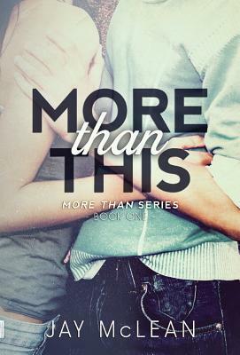 More Than This by Jay McLean