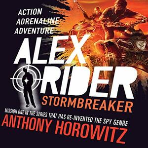 Stormbreaker by Anthony Horowitz