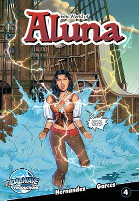 World of Aluna #4 by Antonio Hernandez, Paula Garces