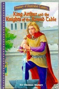 King Arthur and the Knights of the Round Table (Treasury of Illustrated Classics) by Heath Thomas, C. Louise March, Thomas Malory