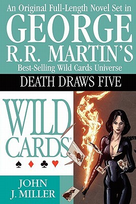 Wild Cards Death Draws Five by John J. Miller