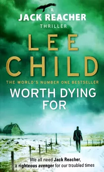 Worth Dying For by Lee Child