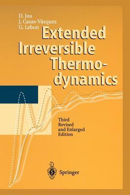 Extended Irreversible Thermodynamics by D. Jou, G. Lebon, J. Casas-Vazquez