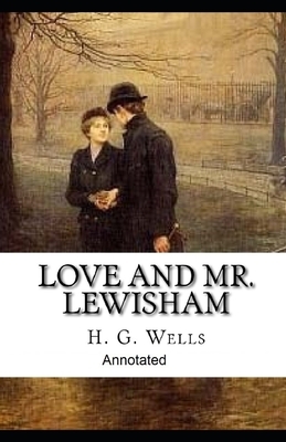 love and mr lewisham by H.G. Wells