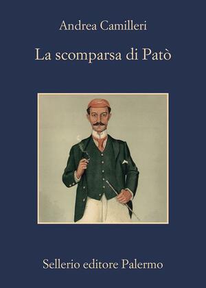 La scomparsa di Patò by Andrea Camilleri