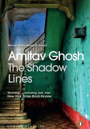 The Shadow Lines by Amitav Ghosh