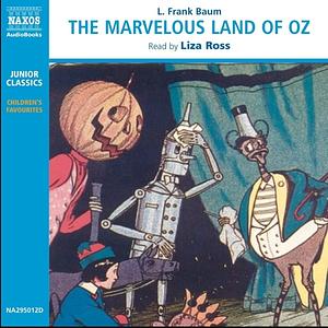 The Marvelous Land of Oz by L. Frank Baum