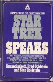 Star Trek Speaks by Fred Goldstein, Susan Sackett, Stan Goldstein