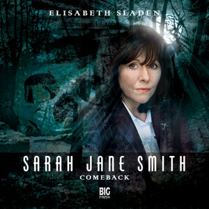 Sarah Jane Smith: Comeback by Terrance Dicks