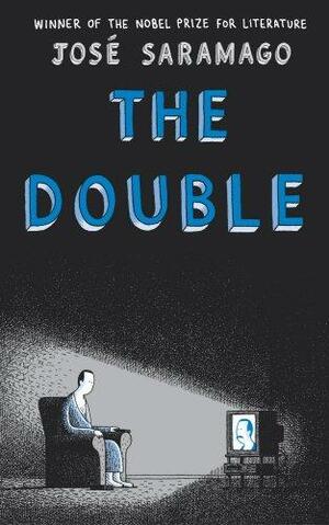 The Double by José Saramago