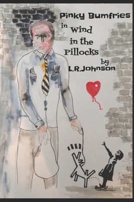 Pinky Bumfries in Wind In The Pillocks by L. R. Johnson