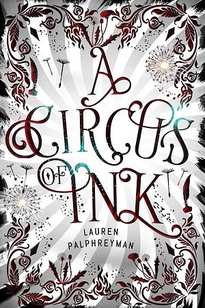 A Circus of Ink: A Dark Fantasy Romance by Lauren Palphreyman, Lauren Palphreyman