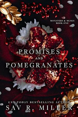 Promises and Pomegranates by Sav R. Miller
